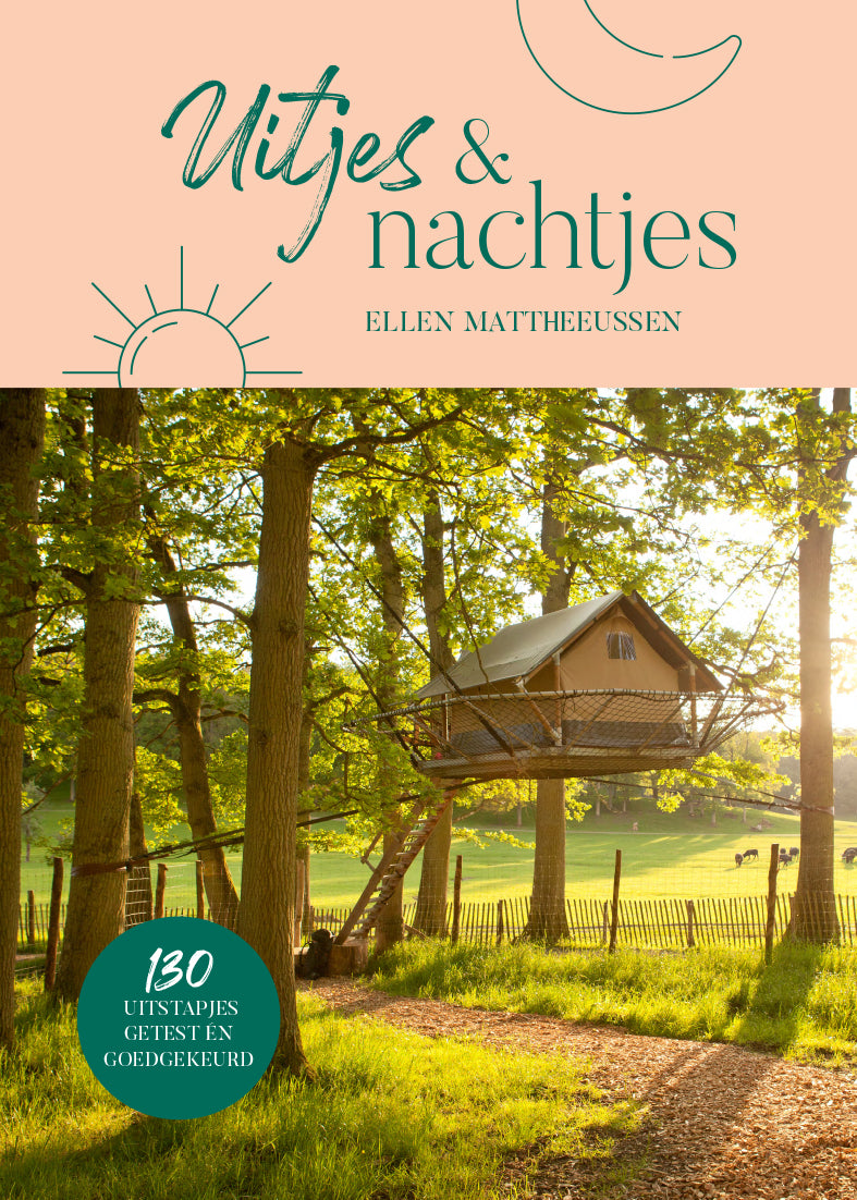 Uitjes en Nachtjes in België en Nederland - 130 Uitstapjes